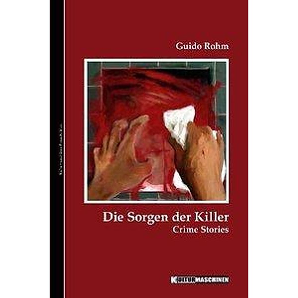 Die Sorgen der Killer, Guido Rohm