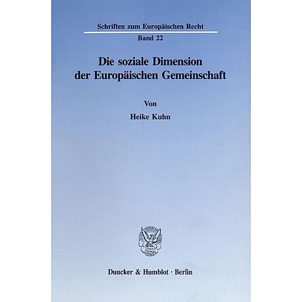Die soziale Dimension der Europäischen Gemeinschaft., Heike Kuhn