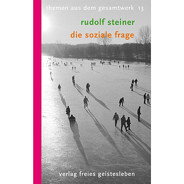 Die soziale Frage, Rudolf Steiner