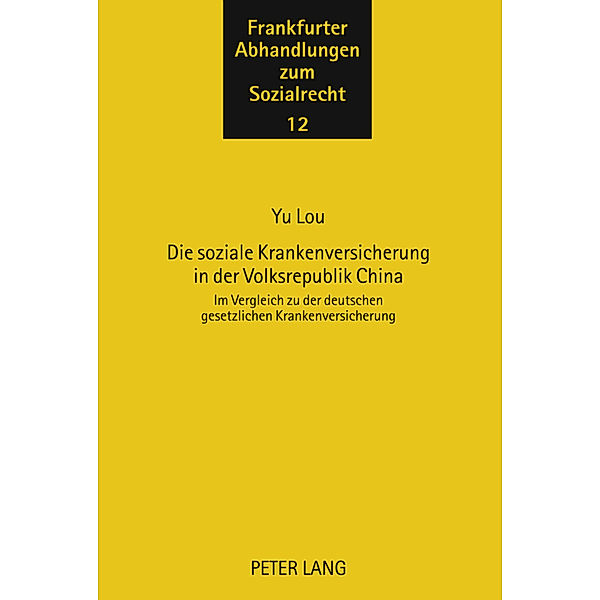 Die soziale Krankenversicherung in der Volksrepublik China, Yu Lou