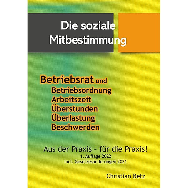Die soziale Mitbestimmung, Christian Betz