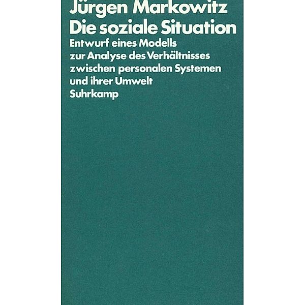 Die soziale Situation, Jürgen Markowitz