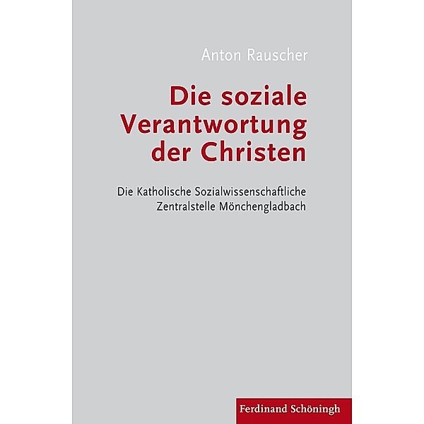 Die soziale Verantwortung der Christen, Anton Rauscher