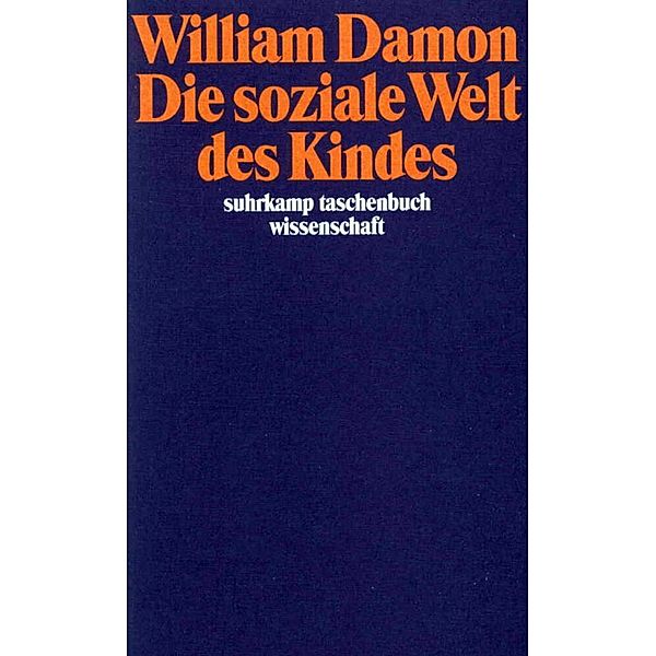 Die soziale Welt des Kindes, William Damon