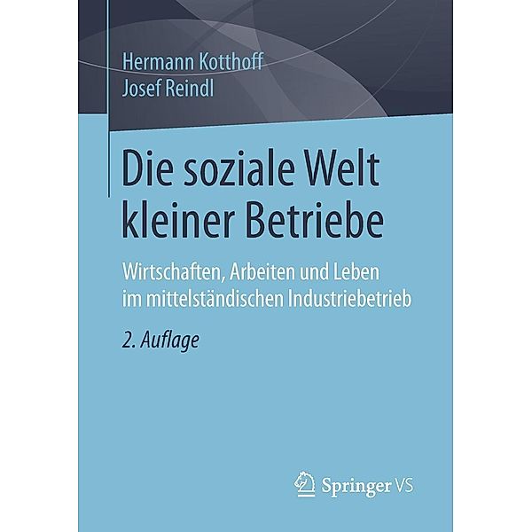 Die soziale Welt kleiner Betriebe, Hermann Kotthoff, Josef Reindl