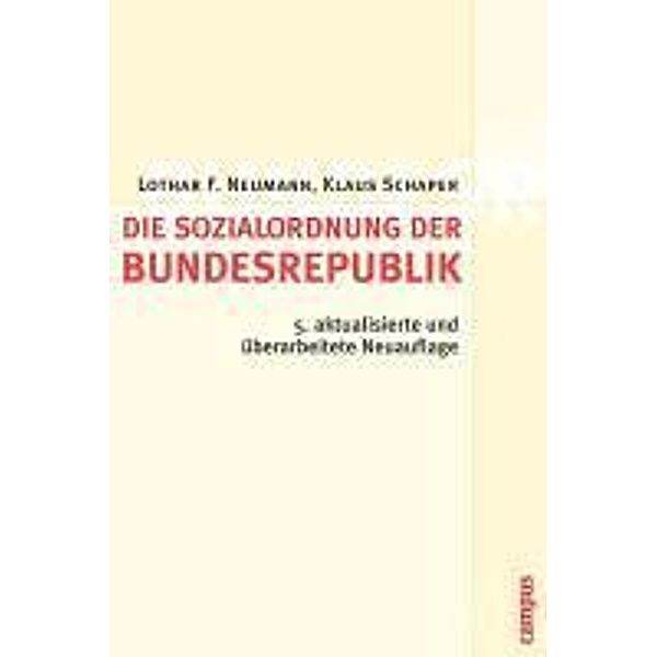Die Sozialordnung der Bundesrepublik Deutschland, Lothar F. Neumann, Klaus Schaper