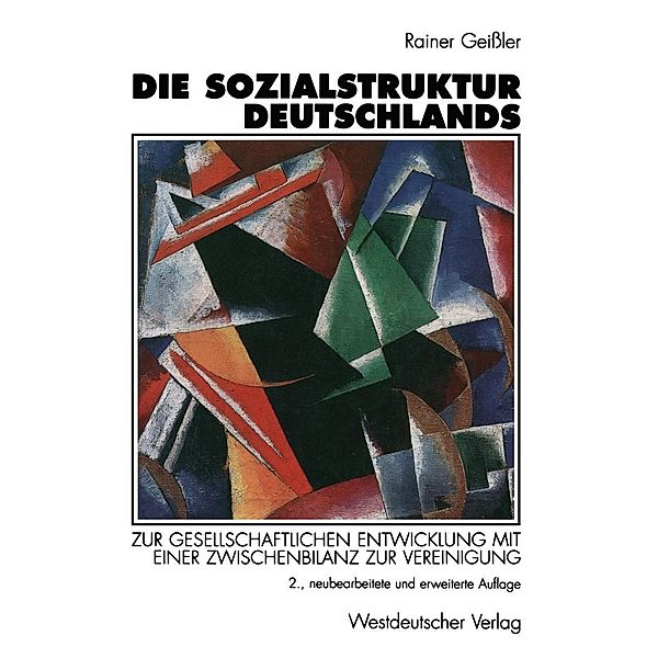 Die Sozialstruktur Deutschlands, Rainer Geißler