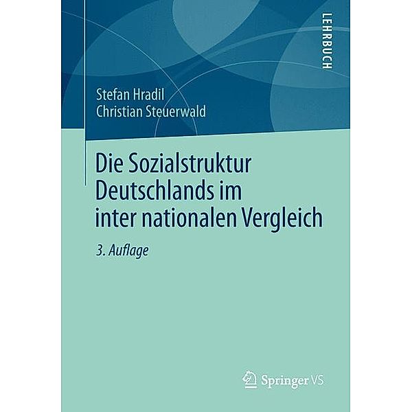 Die Sozialstruktur Deutschlands im internationalen Vergleich, Christian Steuerwald