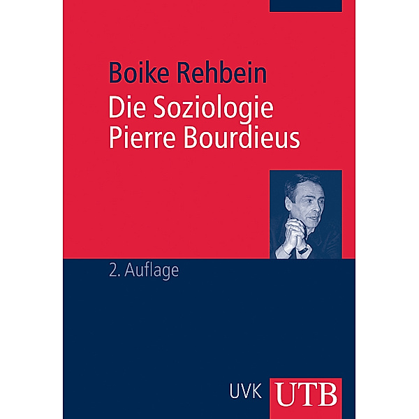Die Soziologie Pierre Bourdieus, Boike Rehbein