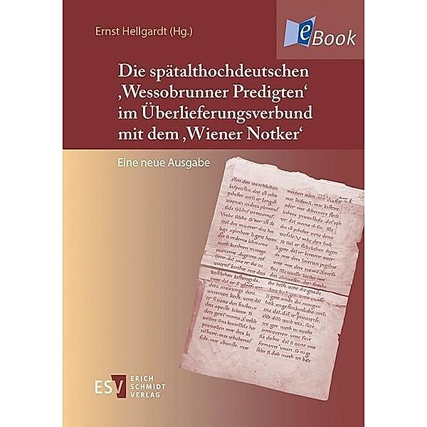 Die spätalthochdeutschen 'Wessobrunner Predigten' im Überlieferungsverbund mit dem 'Wiener Notker'