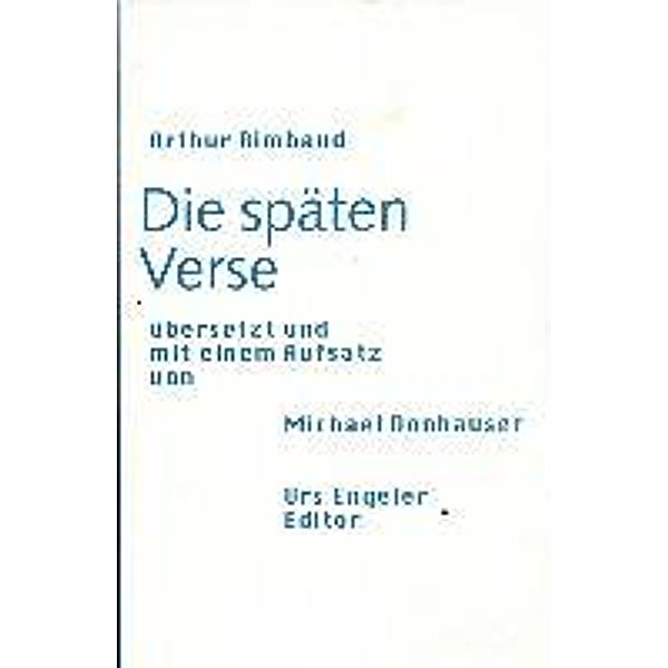 Die späten Verse, Arthur Rimbaud, Michael Donhauser