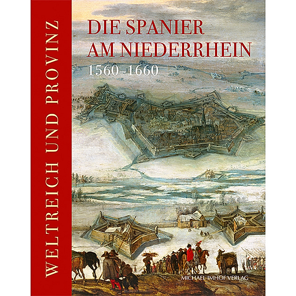 Die Spanier am Niederrhein 1560-1660