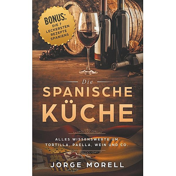 Die spanische Küche, Jorge Morell