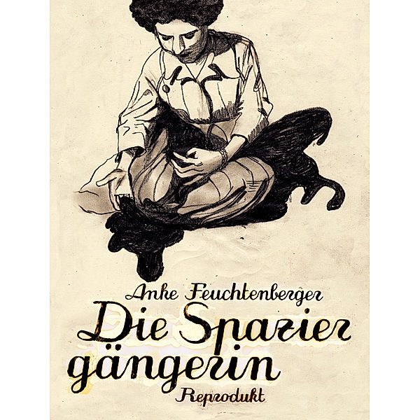 Die Spaziergängerin, Anke Feuchtenberger