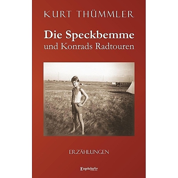 Die Speckbemme und Konrads Radtouren, Kurt Thümmler