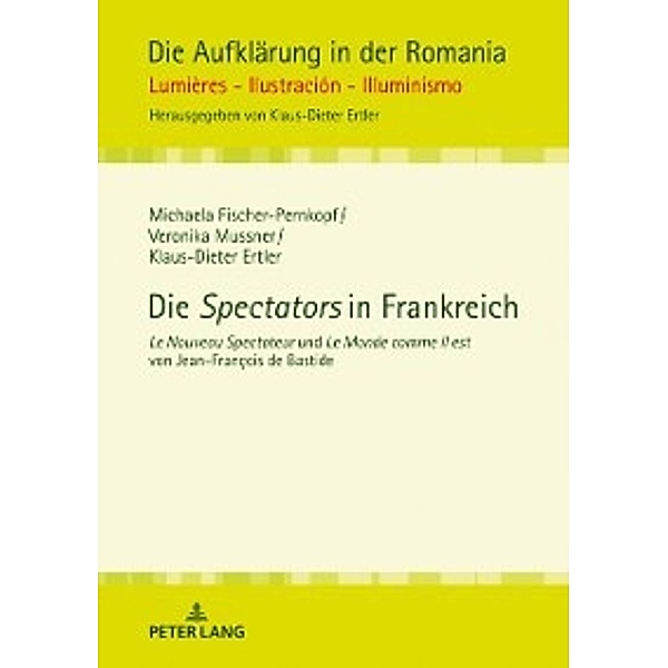 Die Spectators in Frankreich, Klaus-Dieter Ertler, Michaela Fischer-Pernkopf, Veronika Mussner