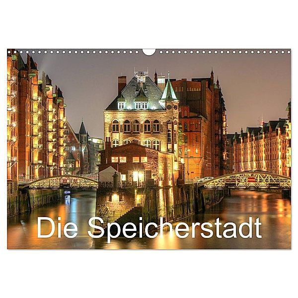 Die Speicherstadt (Wandkalender 2024 DIN A3 quer), CALVENDO Monatskalender, Joachim Hasche