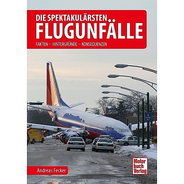 Die spektakulärsten Flugunfälle, Andreas Fecker