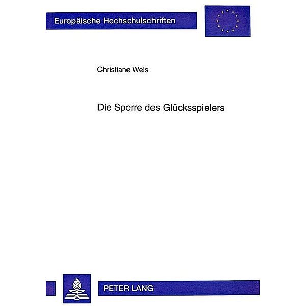 Die Sperre des Glücksspielers, Christiane Weis