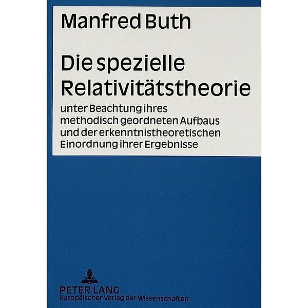 Die spezielle Relativitätstheorie, Manfred Buth