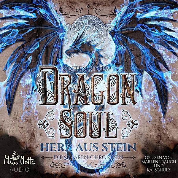 Die Sphären-Chroniken - 4 - Dragon Soul: Herz aus Stein (Die Sphären-Chroniken 4), Kirsten Storm