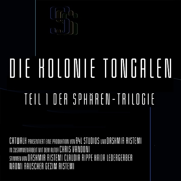 Die Sphären-Trilogie - 1 - Die Kolonie Tongalen, Chris Vandoni
