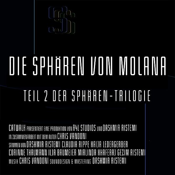 Die Sphären-Trilogie - 2 - Die Sphären von Molana, Chris Vandoni