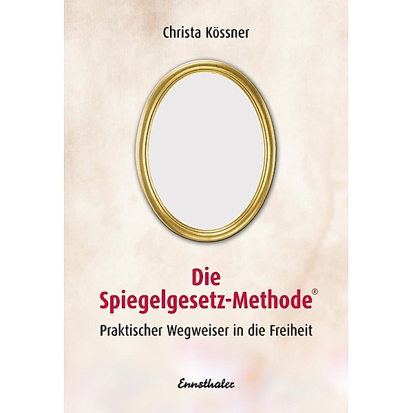 Die Spiegelgesetz-Methode, Christa Kössner