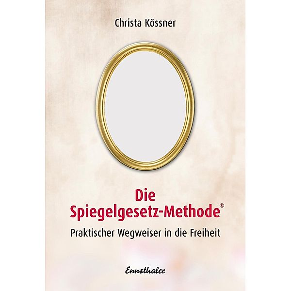 Die Spiegelgesetz-Methode, Christa Kössner