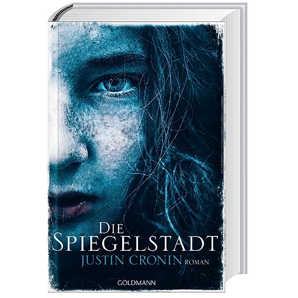 Die Spiegelstadt / Passage Trilogie Bd.3, Justin Cronin