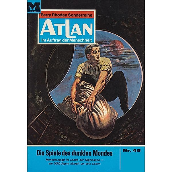 Die Spiele des dunklen Mondes (Heftroman) / Perry Rhodan - Atlan-Zyklus Condos Vasac Bd.46, Ernst Vlcek