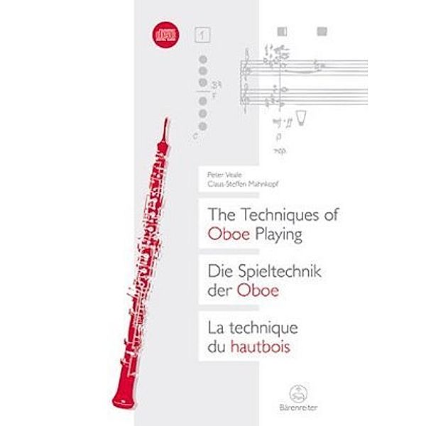 Die Spieltechnik der Oboe / The Techniques of Oboe Playing / La technique du hautbois, Peter Veale, Claus-Steffen Mahnkopf, Wolfgang Motz