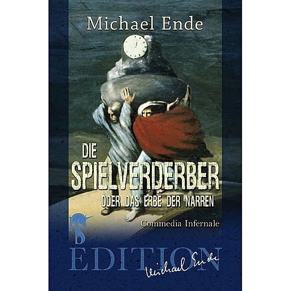 Die Spielverderber, Michael Ende