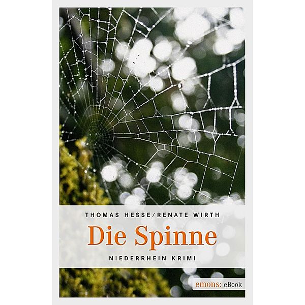 Die Spinne / Karin Krafft Bd.7, Thomas Hesse, Renate Wirth