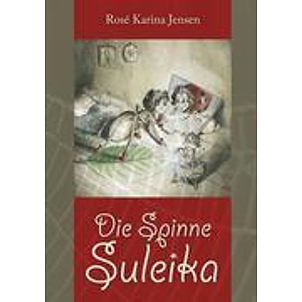 Die Spinne Suleika, Rosé Karina Jensen