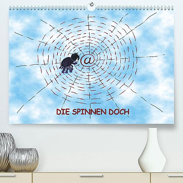 DIE SPINNEN DOCHAT-Version  (Premium, hochwertiger DIN A2 Wandkalender 2023, Kunstdruck in Hochglanz), Ingrid Besenböck