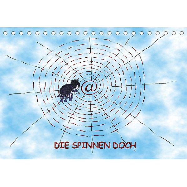 DIE SPINNEN DOCHAT-Version  (Tischkalender 2023 DIN A5 quer), Ingrid Besenböck