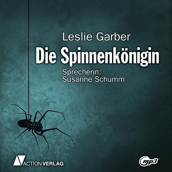 Die Spinnenkönigin, Leslie Garber