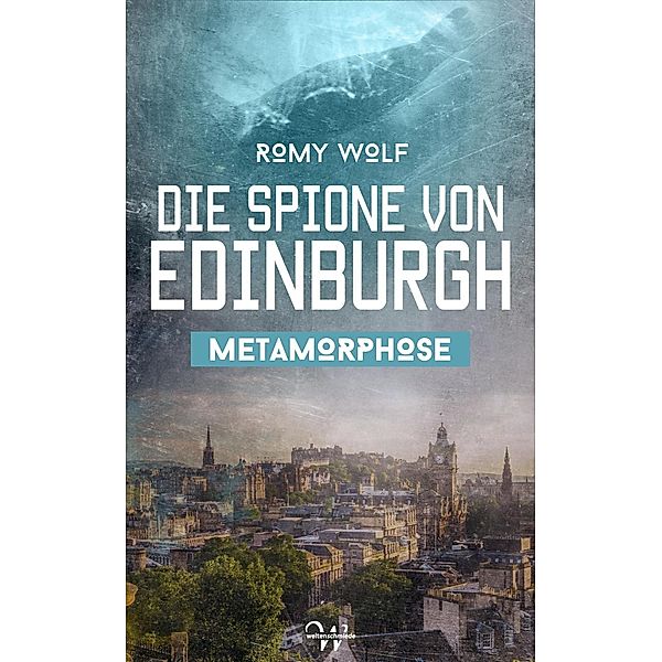 Die Spione von Edinburgh 2, Romy Wolf