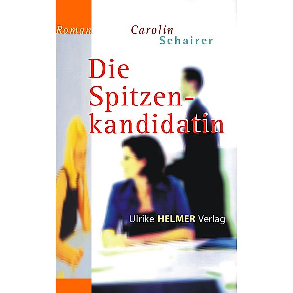 Die Spitzenkandidatin, Carolin Schairer