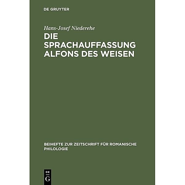 Die Sprachauffassung Alfons des Weisen, Hans-Josef Niederehe