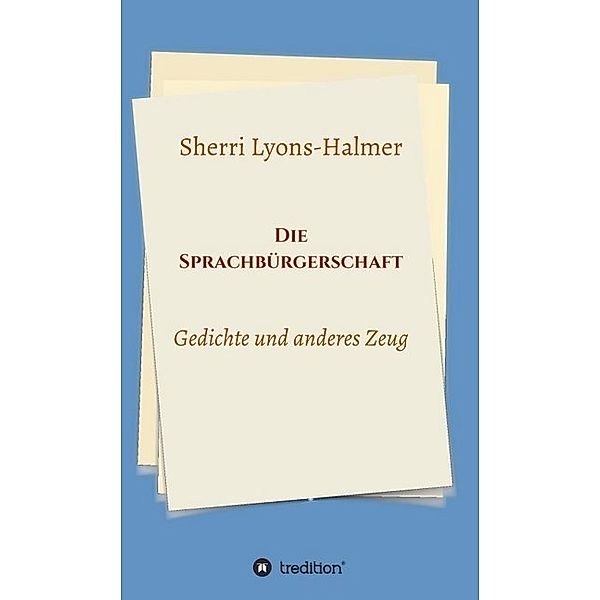 Die Sprachbürgerschaft, Sherri Lyons-Halmer