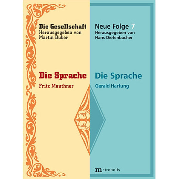 Die Sprache, Fritz Mauthner, Gerald Hartung