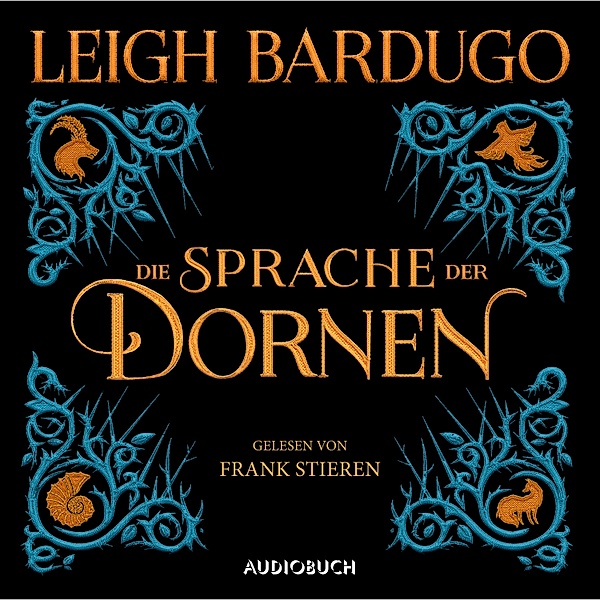 Die Sprache der Dornen, Leigh Bardugo