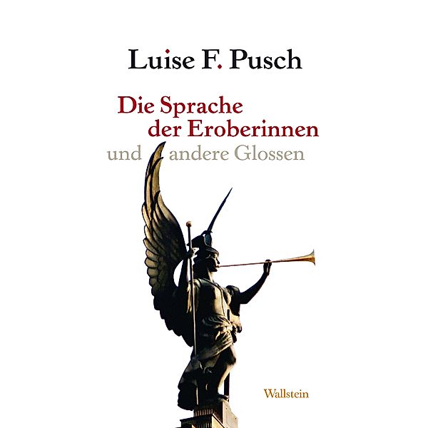 Die Sprache der Eroberinnen, Luise F. Pusch