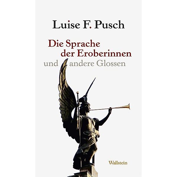 Die Sprache der Eroberinnen, Luise F. Pusch