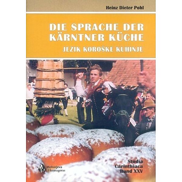 Die Sprache der Kärntner Küche, Heinz D. Pohl