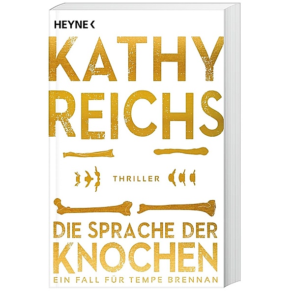 Die Sprache der Knochen / Tempe Brennan Bd.18, Kathy Reichs