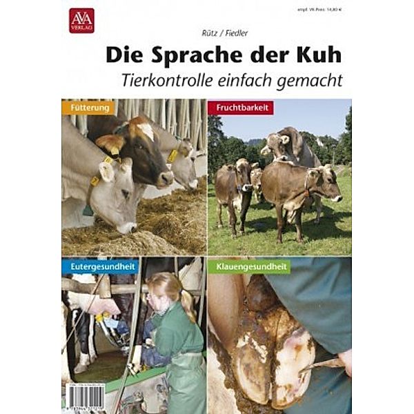 Die Sprache der Kuh, Andrea Rütz, Andrea Fiedler