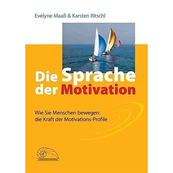 Die Sprache der Motivation, Evelyne Maass, Karsten Ritschl